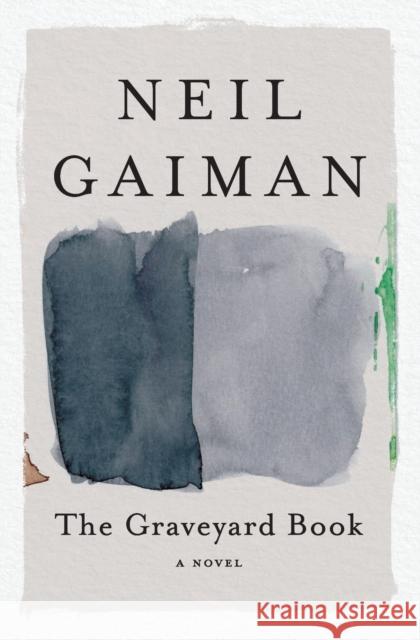 The Graveyard Book Neil Gaiman Dave McKean 9780063089686