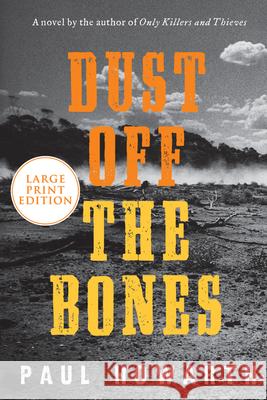 Dust Off the Bones Paul Howarth 9780063090569