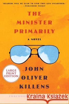 The Minister Primarily John Oliver Killens 9780063090682