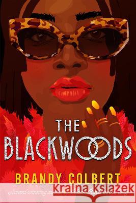 The Blackwoods Brandy Colbert 9780063091597 Balzer & Bray/Harperteen