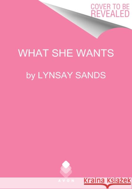 What She Wants Lynsay Sands 9780063111349 Avon Books