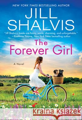 The Forever Girl Jill Shalvis 9780063111608 Avon Books