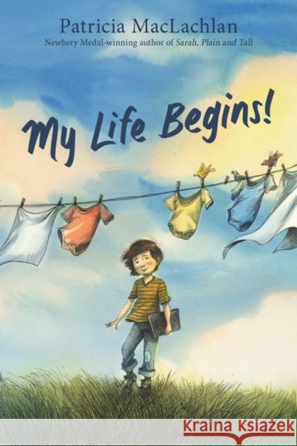 My Life Begins! MACLACHLAN  PATRICIA 9780063116016 HarperCollins Publishers Inc