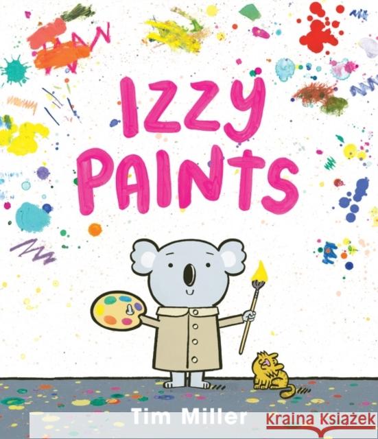 Izzy Paints Tim Miller 9780063119758 HarperCollins Publishers Inc