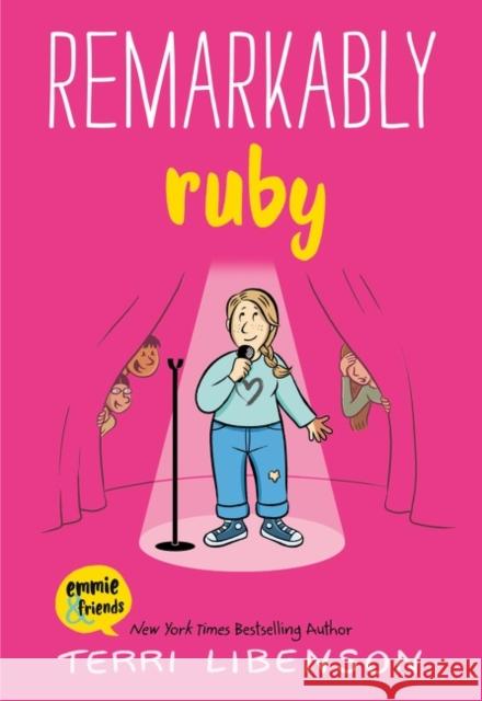 Emmie & Friends: Remarkably Ruby: A Graphic Novel Terri Libenson 9780063139183