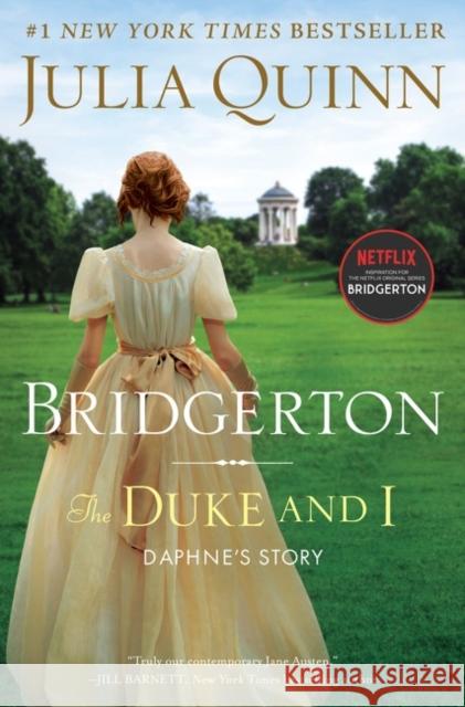 The Duke and I: Bridgerton Julia Quinn 9780063142121 Avon Books