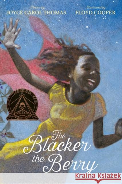 The Blacker the Berry Joyce Carol Thomas Floyd Cooper 9780063144880 HarperCollins Publishers Inc