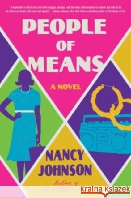 People of Means: A Novel Nancy Johnson 9780063157514