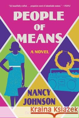 People of Means: A Novel Nancy Johnson 9780063157538 HarperCollins Publishers Inc