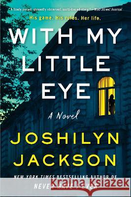 With My Little Eye Joshilyn Jackson 9780063158665 William Morrow & Company