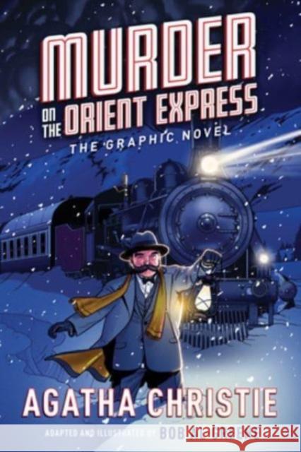 Murder on the Orient Express: The Graphic Novel Agatha Christie 9780063160354 HarperCollins