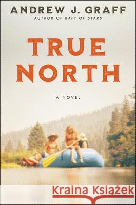 True North Andrew J. Graff 9780063161436 Ecco Press