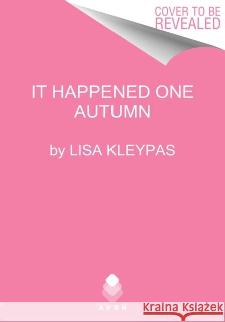 It Happened One Autumn Lisa Kleypas 9780063204829 Avon Books