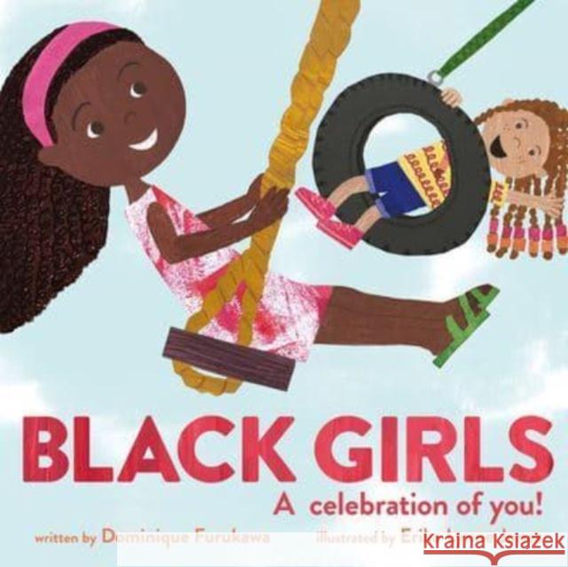 Black Girls Dominique Furukawa Erika Lynne Jones 9780063205314 HarperCollins Publishers Inc