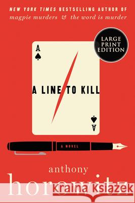 A Line to Kill Anthony Horowitz 9780063207608