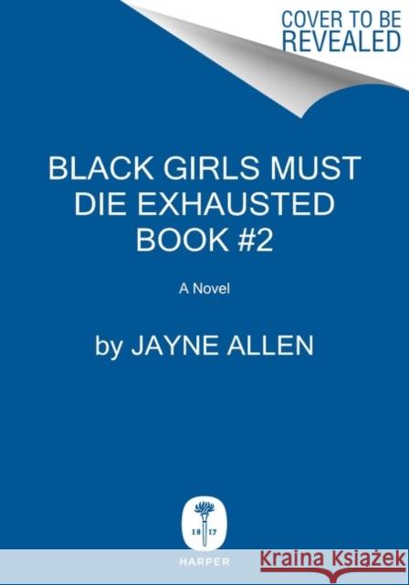 Black Girls Must Be Magic Jayne Allen 9780063211308 HarperCollins