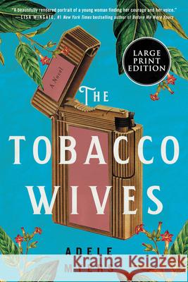 The Tobacco Wives Adele Myers 9780063211353 HarperLuxe