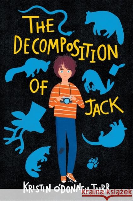 The Decomposition of Jack Kristin O'Donnell Tubb 9780063212268