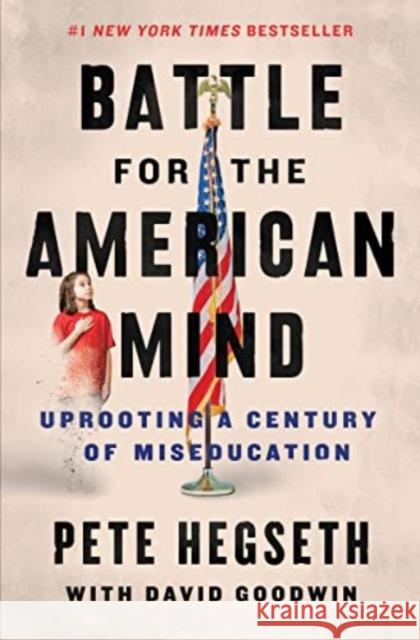 Battle for the American Mind David Goodwin 9780063215054 HarperCollins