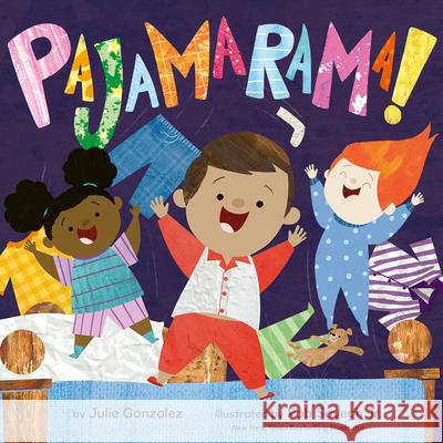 Pajamarama! Julie Gonzalez Rob Sayeg 9780063216754 HarperCollins