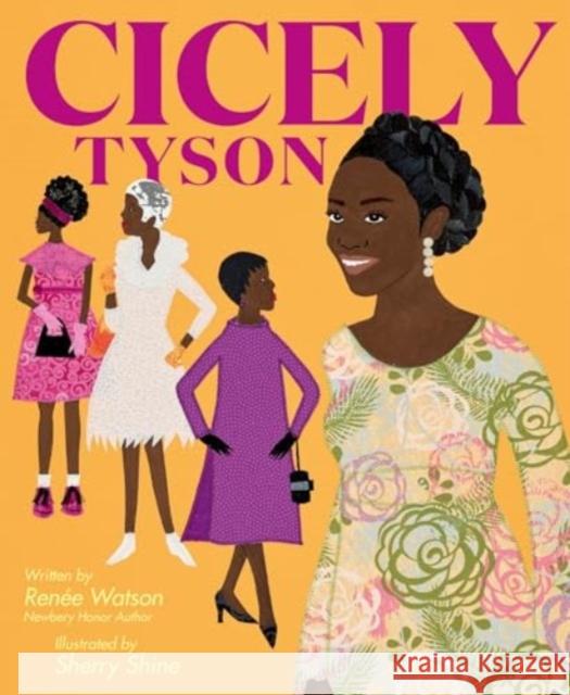 Cicely Tyson Renee Watson 9780063219991 HarperCollins Publishers Inc