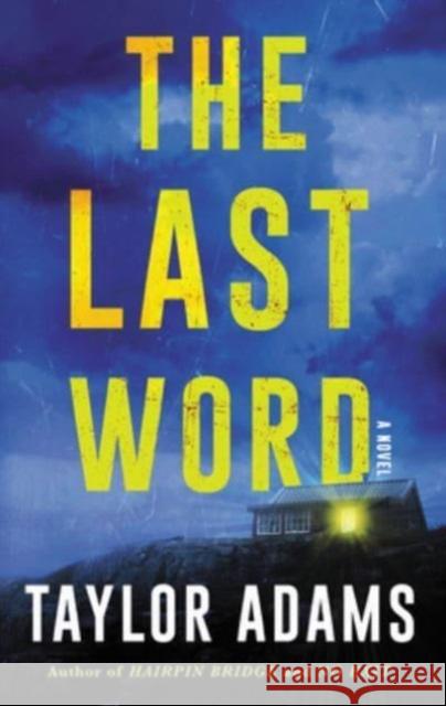 The Last Word: A Novel Taylor Adams 9780063222908 William Morrow & Company