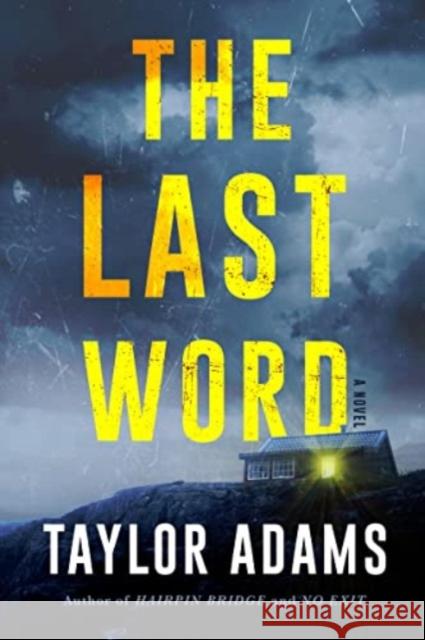 Last Word: A Novel Taylor Adams 9780063222953 HarperCollins