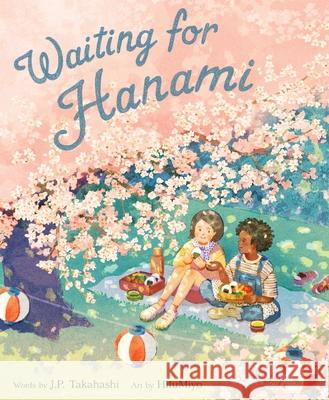 Waiting for Hanami J. P. Takahashi Hifumiyo 9780063224971 HarperCollins
