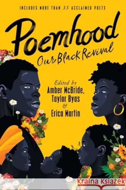 Poemhood: Our Black Revival Amber McBride Erica Martin Taylor Byas 9780063225299 HarperCollins