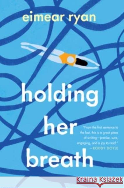 Holding Her Breath Ryan, Eimear 9780063236097 HarperCollins