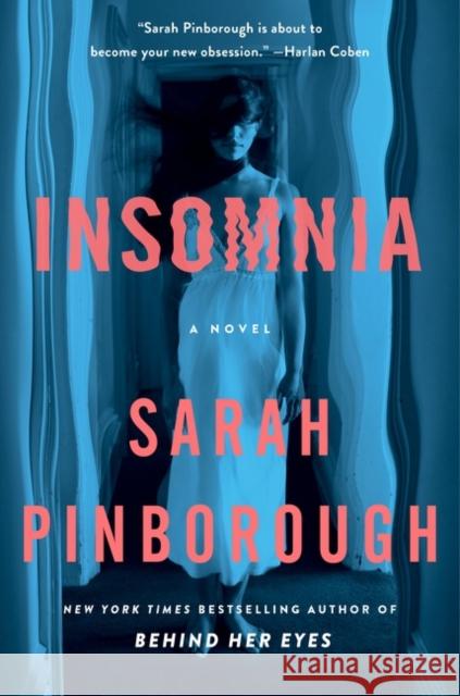 Insomnia: A Novel Sarah Pinborough 9780063236318