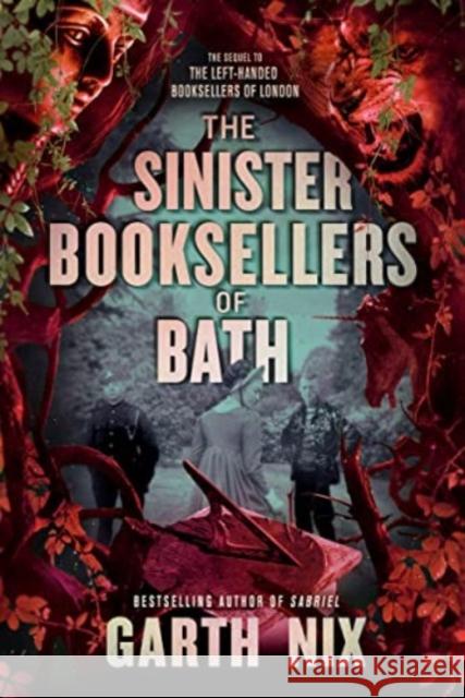 The Sinister Booksellers of Bath Garth Nix 9780063236332 Katherine Tegen Books