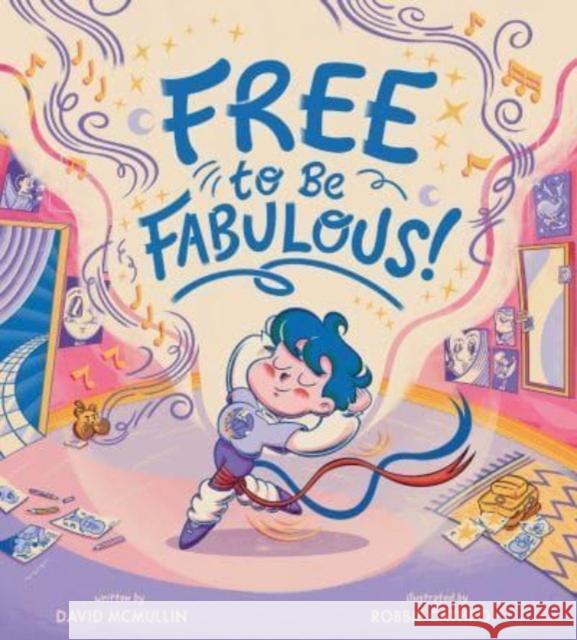 Free to Be Fabulous David McMullin 9780063239685 HarperCollins
