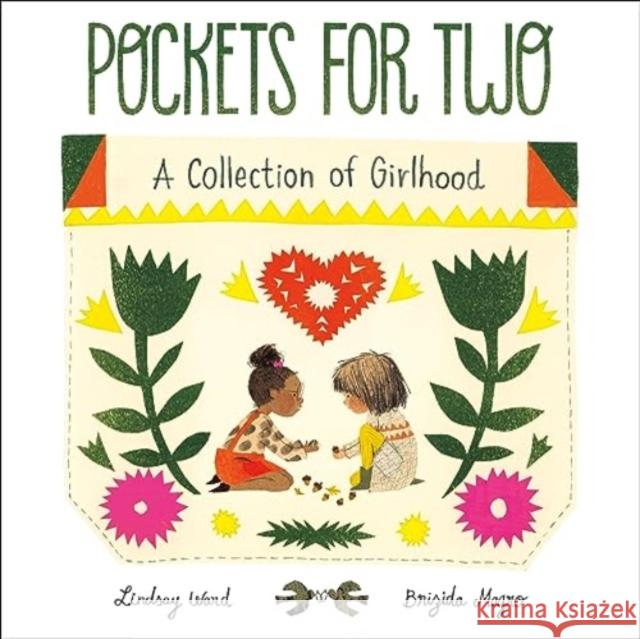 Pockets for Two: A Collection of Girlhood Lindsay Ward 9780063247765