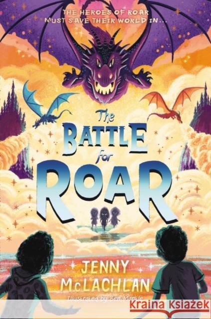 The Battle for Roar Jenny McLachlan 9780063249141