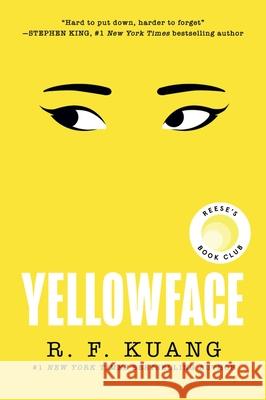 Yellowface: A Reese's Book Club Pick R. F. Kuang 9780063250857 William Morrow & Company