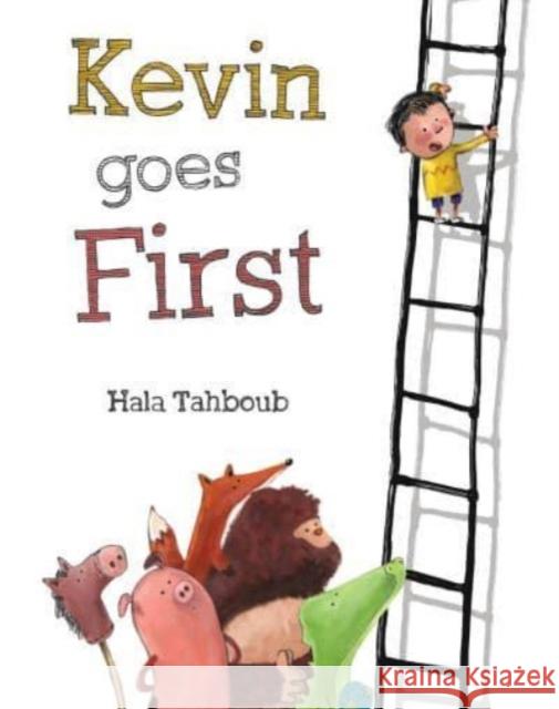 Kevin Goes First Hala Tahboub Hala Tahboub 9780063254190 Clarion Books