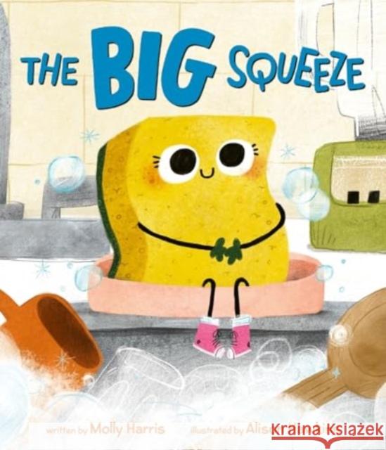 The Big Squeeze Molly Harris 9780063255586 HarperCollins Publishers Inc