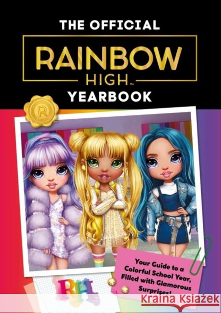 Rainbow High: The Official Yearbook Stevens, Cara J. 9780063256118