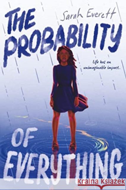 The Probability of Everything Sarah Everett 9780063256552 Clarion Books