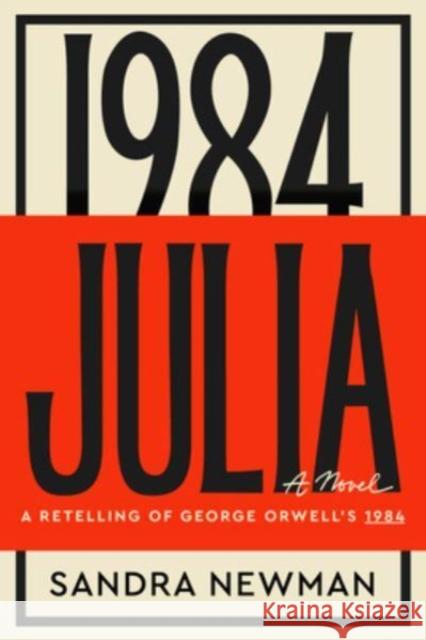 Julia: A Novel Sandra Newman 9780063265332 HarperCollins