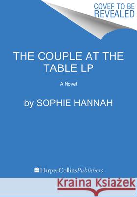 The Couple at the Table Sophie Hannah 9780063266186