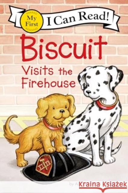 Biscuit Visits the Firehouse Alyssa Satin Capucilli Pat Schories 9780063266643 HarperCollins