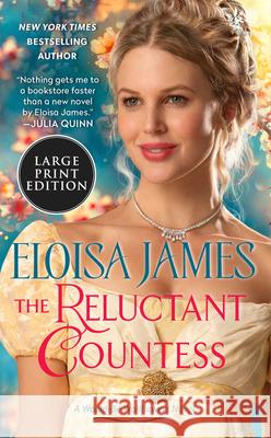 The Reluctant Countess: A Would-Be Wallflowers Novel Eloisa James 9780063267497 HarperLuxe