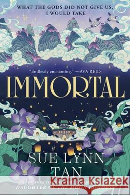 Immortal Sue Lynn Tan 9780063267626 Harper Voyager