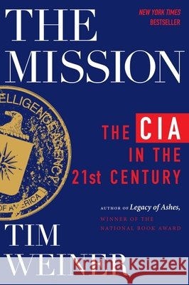 Mission Tim Weiner 9780063270206 HarperCollins