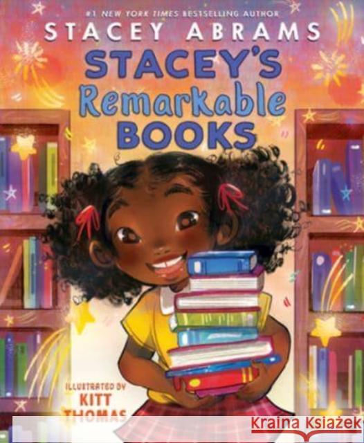 Stacey's Remarkable Books Stacey Abrams 9780063271852 HarperCollins Publishers Inc
