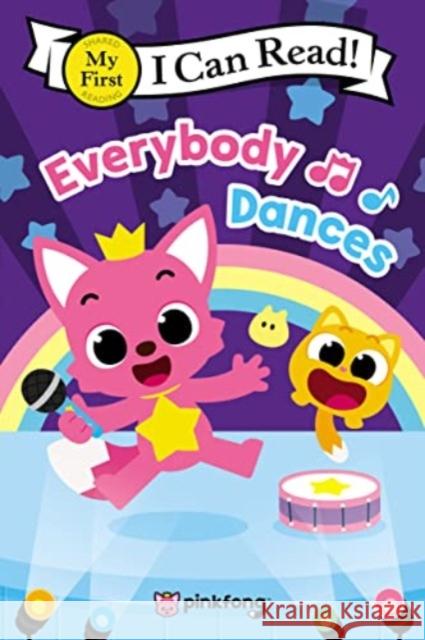 Pinkfong: Everybody Dances! Pinkfong 9780063272453