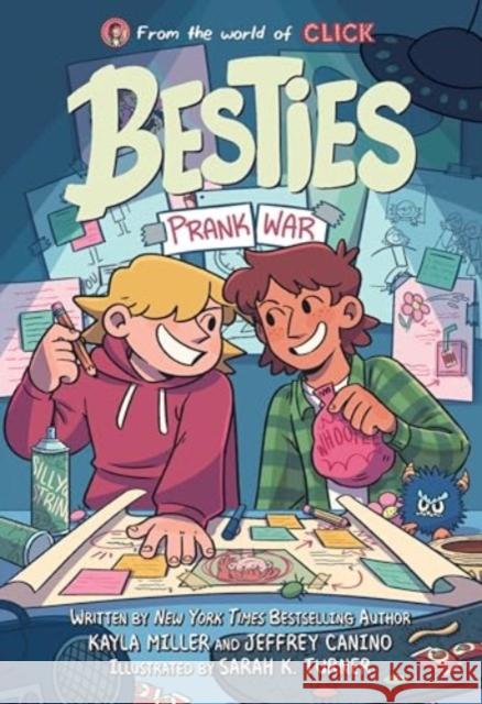 Besties: Prank War Kayla Miller Sarah Turner Jeffrey Canino 9780063285590 Clarion Books