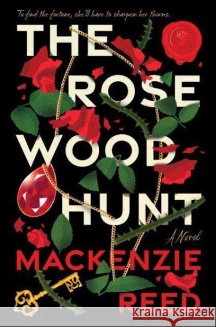 The Rosewood Hunt MacKenzie Reed 9780063287600 Harperteen